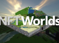 NFT Worlds谴责《我的世界》禁令 将创建新游取代