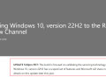 微软：Win10 22H2 将迎来一系列新功能，也不会提高硬件要求