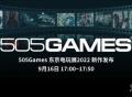 TGS22：发行商505 Games宣布参与2022年东京电玩展