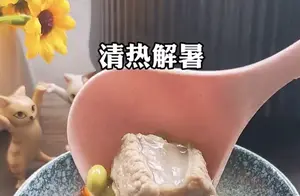 广东人夏天喝什么祛火汤？苦瓜黄豆排骨汤听说过吗？